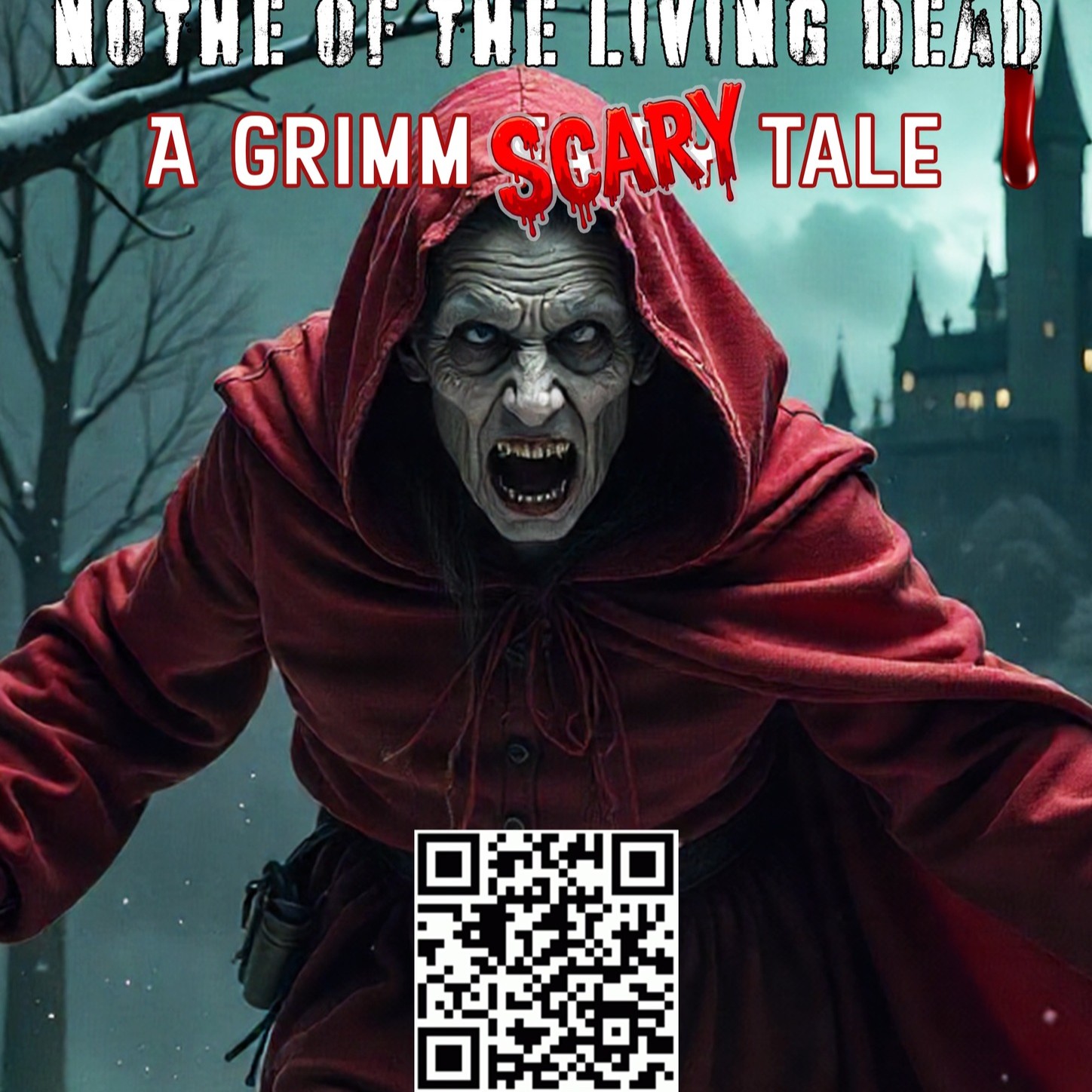A spooky looking creep faced creature in a red cape stands in a dark forest with a large castle in the background. The text in the top of the image 'NOTHE OF THE LIVING DEAD - A Grimm Scarytale'