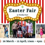 A collage of easter funfair activities including bowling, egg and spoon race, easter egg hunts and games. Text reads : Easter Fair at Nothe Fort 28 March - 12 April, 10am - 4pm'