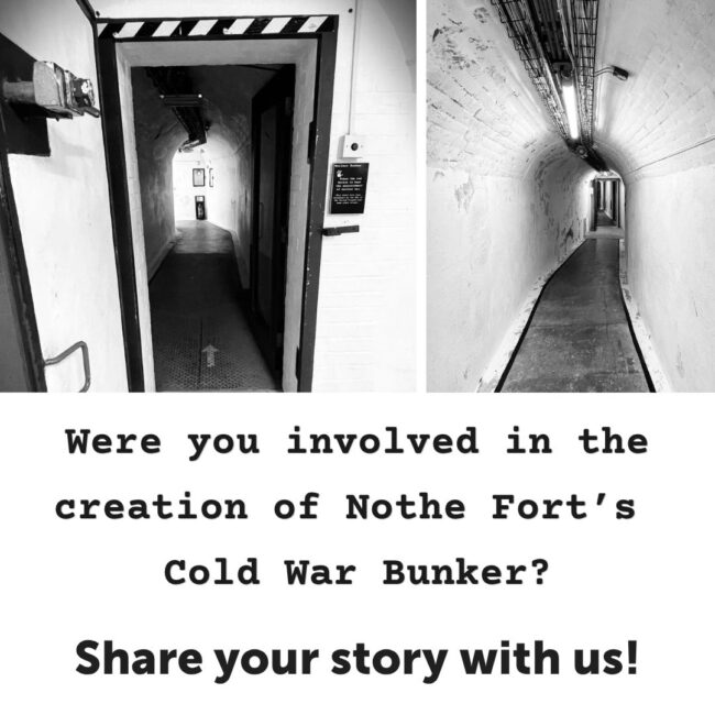 CW Bunker Collage A collage of three images of the Nothe Fort's nuclear bunker tunnels, blast door, and control room. Black text on a white background reads Were you involved in the creation of Nothe Fort’s Cold War Bunker? Share you story with us!